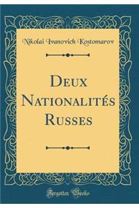 Deux Nationalitï¿½s Russes (Classic Reprint)