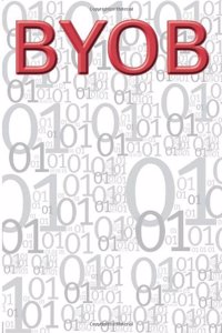 BYOB : Bring Your Own Byte