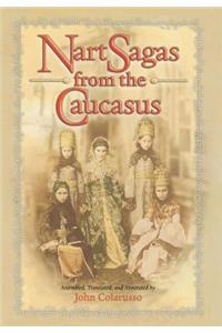 Nart Sagas from the Caucasus