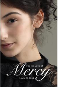 For the Love of Mercy