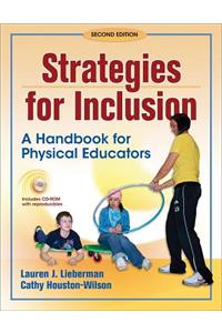 Strategies for Inclusion: A Handbook for Physical Educators [With CDROM]