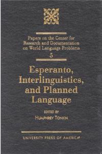 Esperanto, Interlinguistics, and Planned Language