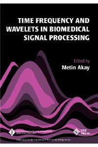 Time Frequency and Wavelets in Biomedical Signal Processing