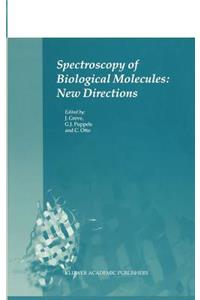 Spectroscopy of Biological Molecules: New Directions