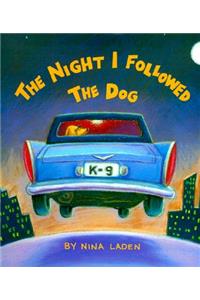 Night I Followed the Dog