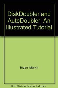 DiskDoubler and AutoDoubler: An Illustrated Tutorial