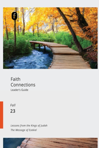 Faith Connections Adult Leader's Guide (September/October/November 2023)