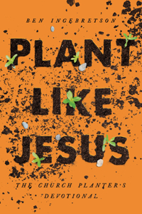 Plant Like Jesus