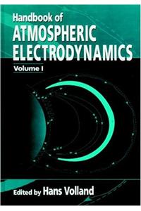 Handbook of Atmospheric Electrodynamics, Volume I