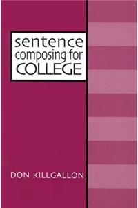 Sentence Composing for College