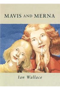 Mavis and Merna