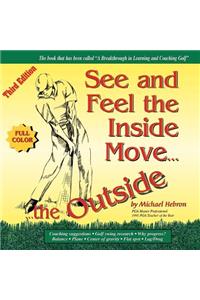 See & Feel the Inside Move the Outside, Third Edition - Full Color