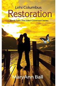Lehi Columbus: Restoration