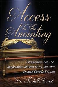 Access To The Anointing