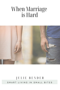 When Marriage is Hard