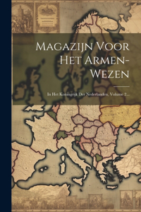 Magazijn Voor Het Armen-wezen