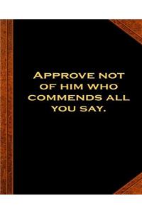 Ben Franklin Quote Approve Not Commends All Vintage Style School Composition Book