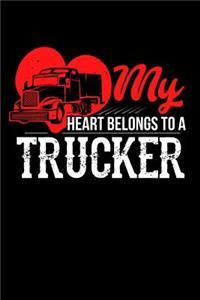 My Heart Belongs To A Trucker