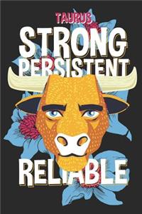 Taurus Strong Persistent Reliable