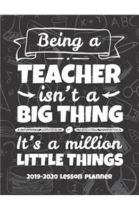 Being A Teacher Isn't A Big Thing It's A Million Little Things