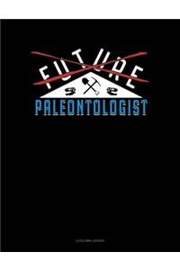 Future Paleontologist