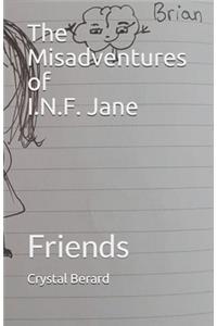 Misadventures of I.N.F. Jane