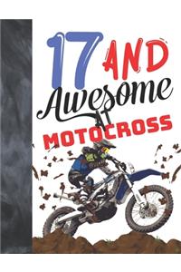 17 And Awesome At Motocross