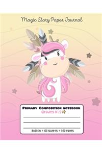 Primary Composition Notebook Grades K-2 Magic Story Paper Journal