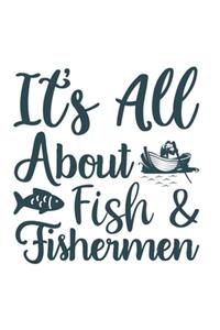 It's All about Fish & fisherman