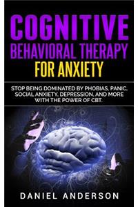 Cognitive Behavioral Therapy for Anxiety