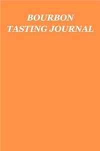 Bourbon Tasting Journal