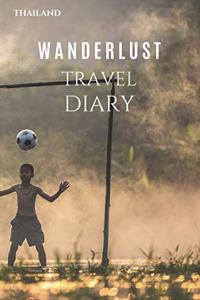 Thailand Wanderlust Travel Diary