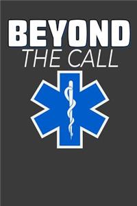 Beyond The Call