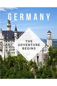 Germany - The Adventure Begins
