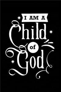 I am a Child of God