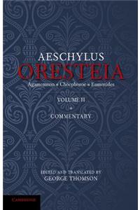 Oresteia of Aeschylus, Volume II