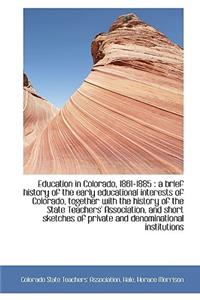 Education in Colorado, 1861-1885