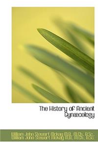 The History of Ancient GYN Cology
