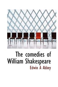 The Comedies of William Shakespeare