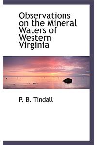 Observations on the Mineral Waters of Western Virginia
