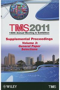 TMS 2011 140th Annual Meeting and Exhibition