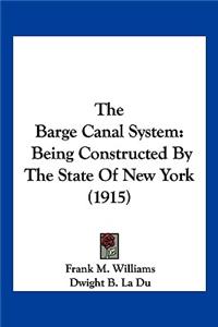 The Barge Canal System