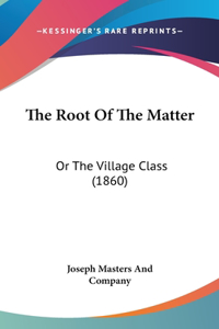 The Root of the Matter