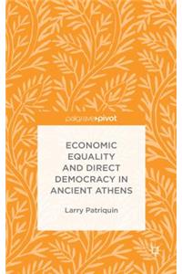 Economic Equality and Direct Democracy in Ancient Athens