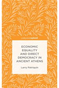 Economic Equality and Direct Democracy in Ancient Athens