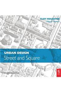 Urban Design: Street and Square