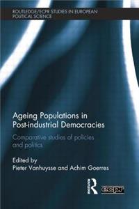 Ageing Populations in Post-Industrial Democracies