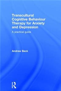 Transcultural Cognitive Behaviour Therapy for Anxiety and Depression