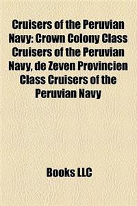 Cruisers of the Peruvian Navy