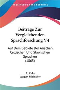 Beitrage Zur Vergleichenden Sprachforschung V4